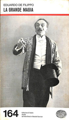 L' arte della commedia; seguito dall'atto unico Dolore sotto chiave / Eduardo De Filippo