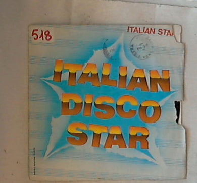 45 giri - 7'' - Italian Stars - Italian Disco Star DE 710