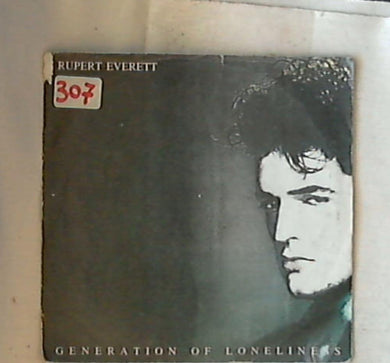 45 giri - 7'' - Rupert Everett - Generation Of Loneliness 109 208