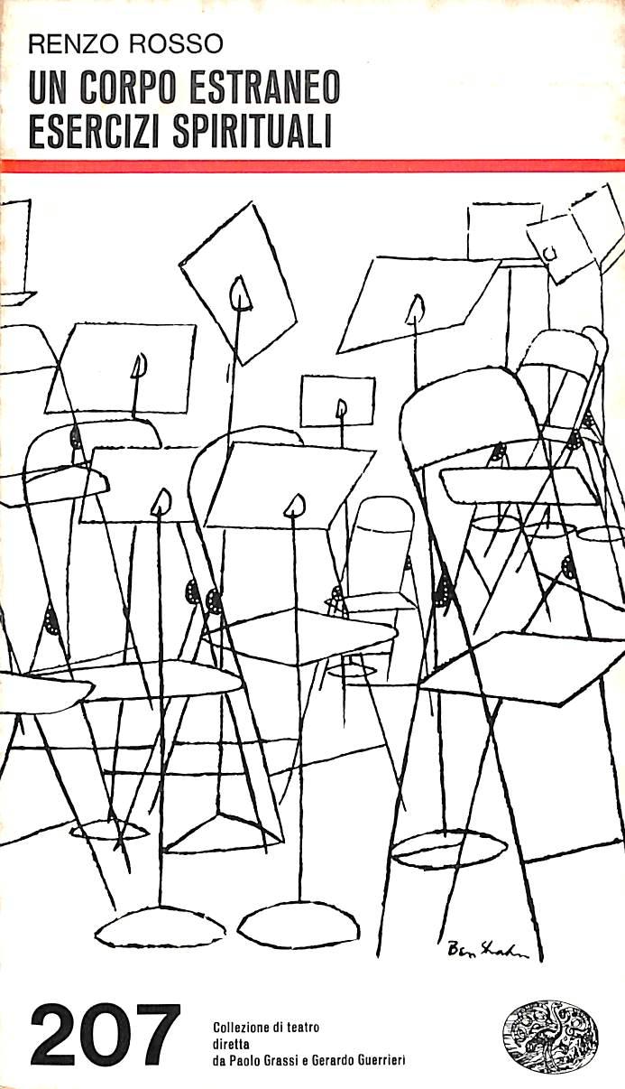 Un corpo estraneo ; esercizi spirituali / Renzo Rosso