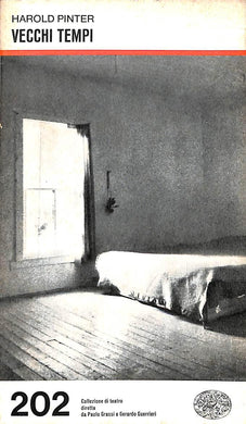 Vecchi tempi / Harold Pinter