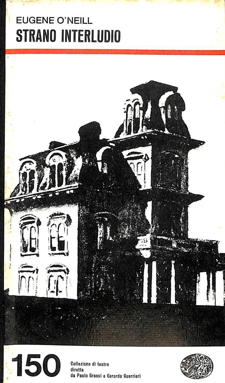 Strano interludio / Eugene O'Neill