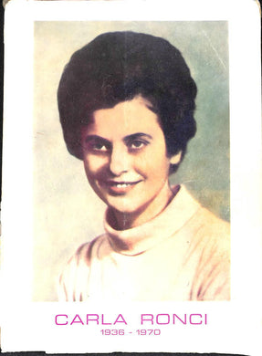 Carla Ronci, 1936-1970, dell'Istituto Mater Misericordiae : dal diario / p. Filippo D'Amando c.p