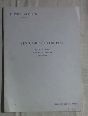 Spartito - fasc. 1 Les corps glorieux : sept visions brèves de la vie des ressuscités : pour orgue / Olivier Messiaen
