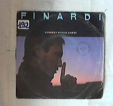 45 giri - 7'' - Finardi - Vorrei Svegliarti