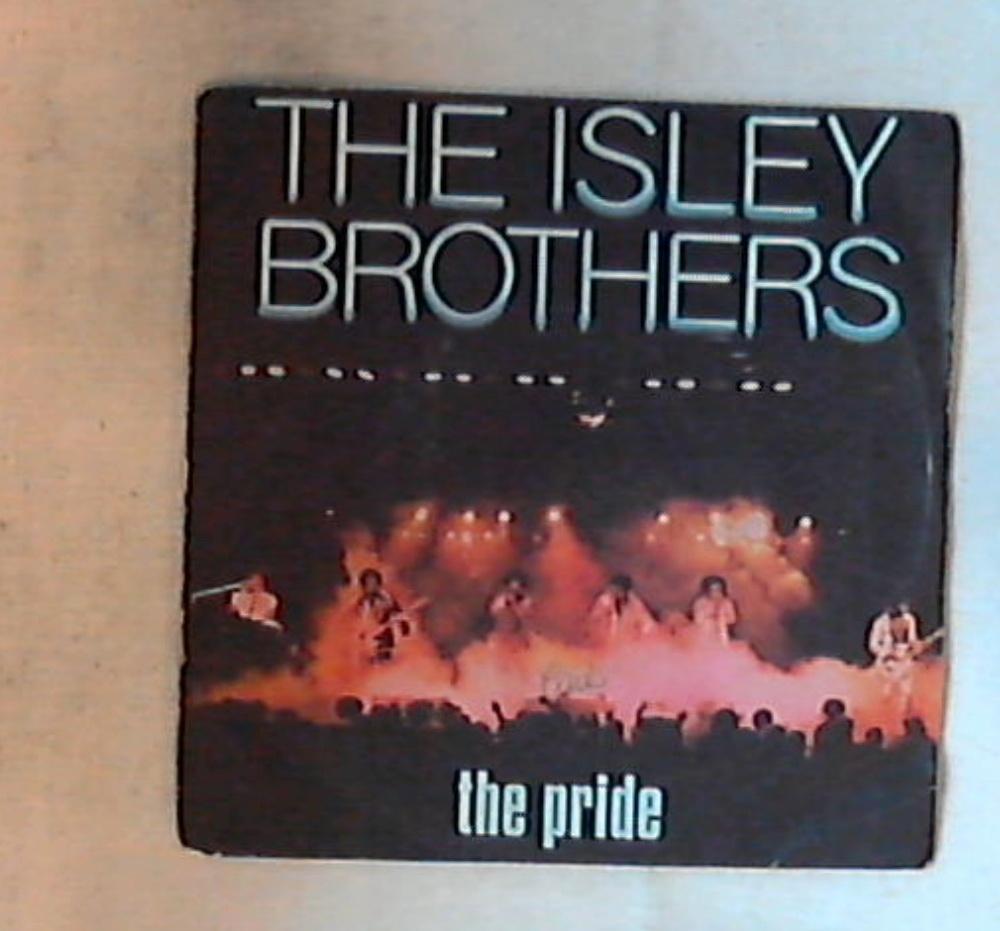 45 giri - 7'' - The Isley Brothers - The Pride