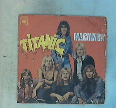 45 giri - 7'' - Titanic - Macumba
