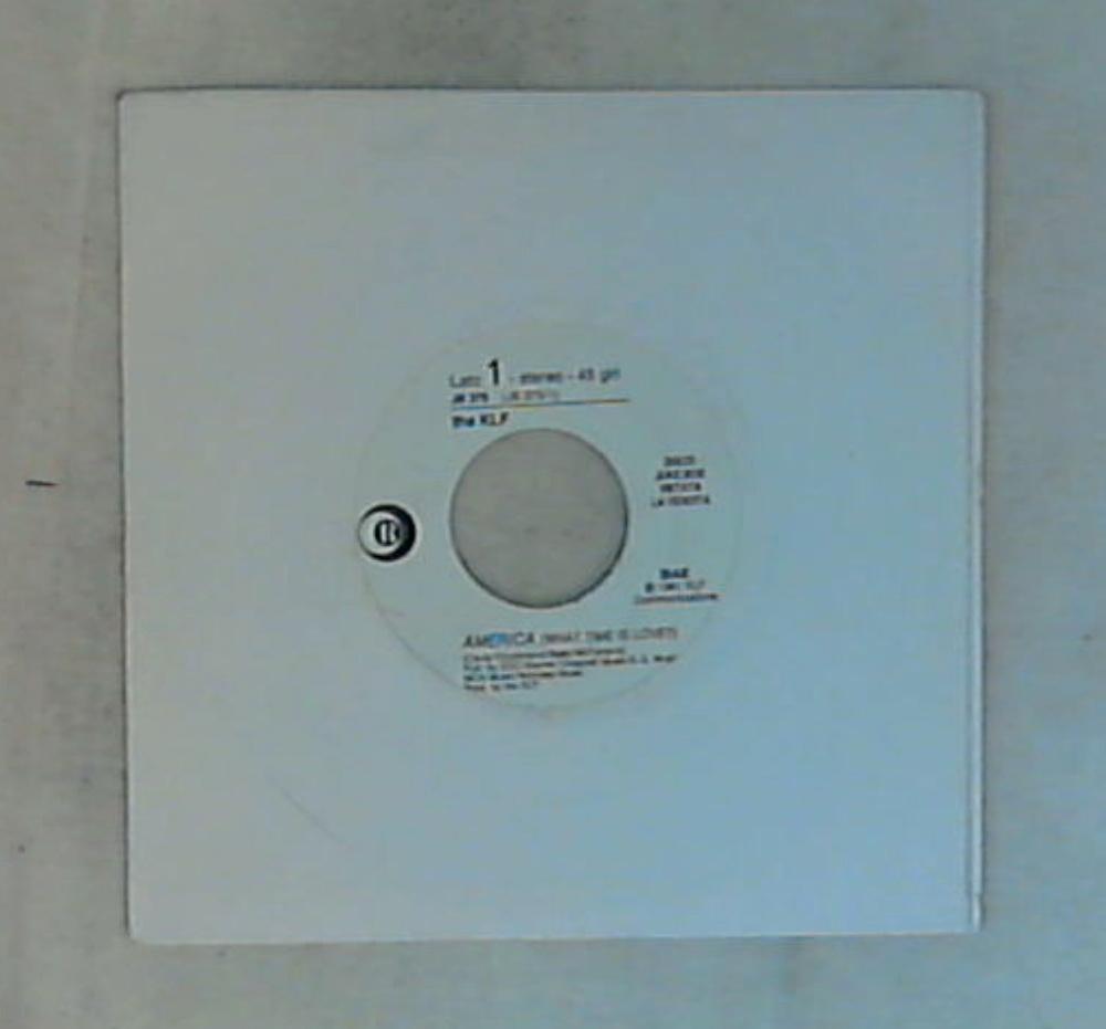 45 giri - 7'' - The KLF / Army Of Lovers - America: What Time Is Love? / Crucified