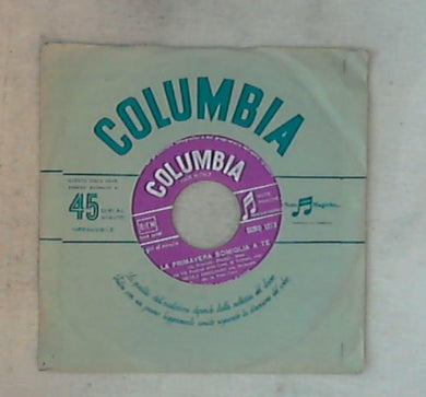 45 giri - 7'' - La primavera somiglia a te / Vedo il tuo viso