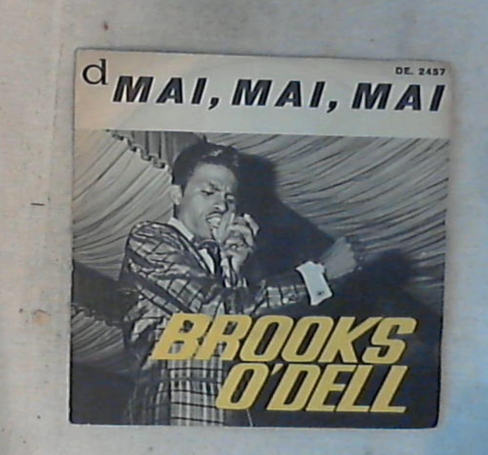 45 giri - 7'' - Brooks O'Dell - Mai Mai Mai / For You Alone Lucia