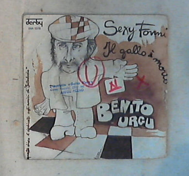 45 giri - 7'' - Benito Urgu - Sexy Fonni / Il Gallo È Morto DBR 5378