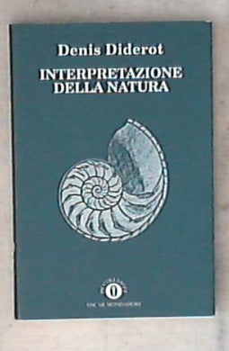 L' interpretazione della natura / Denis Diderot