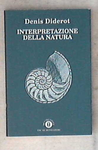 L' interpretazione della natura / Denis Diderot