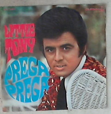 45 giri - 7'' - Little Tony - Prega Prega Ld A 7560