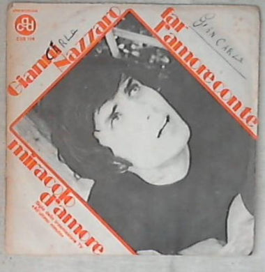 45 giri - 7'' - Gianni Nazzaro - Far L'Amore Con Te / Miracolo D'Amore