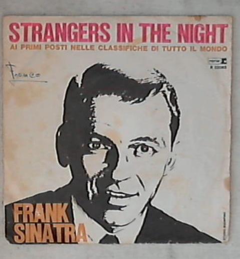 45 giri - 7'' - Frank Sinatra - Strangers In The Night