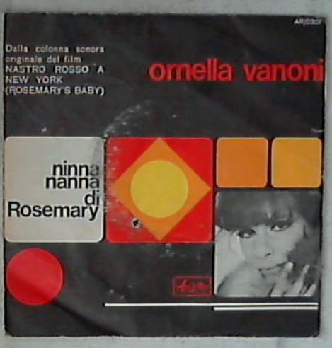 45 giri 7 '' - Ornella Vanoni - Ninna Nanna Di Rosemary - Ost