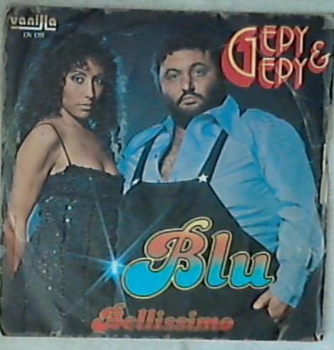 45 giri 7 '' - Gepy & Gepy - Blu OV 011
