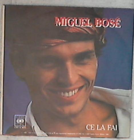 45 giri 7 '' -  Miguel Bosé - Márchate Ya CBS A 1692