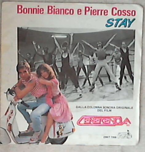 45 giri 7 '' -  Bonnie Bianco & Pierre Cosso - Stay Ost ZBKT 7359