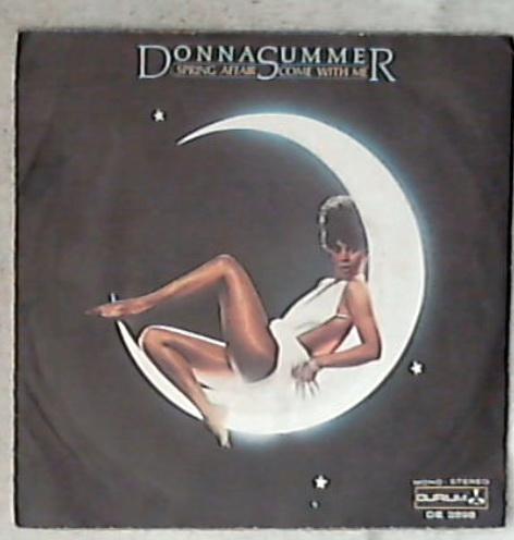 45 giri 7 '' - Donna Summer - Spring Affair DE 2898