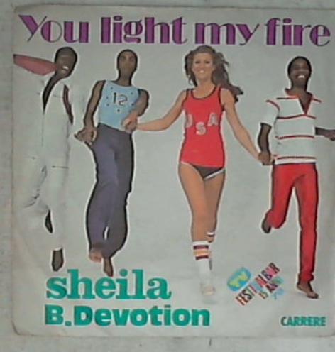 45 giri 7 '' - Sheila B. Devotion - You Light My Fire IS 20227