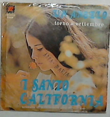 45 giri - 7'' - I Santo California - Un Angelo YEP 00669