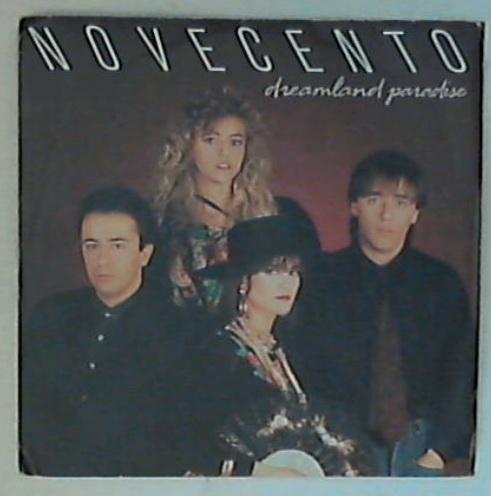 45 giri - 7'' - Novecento - Dreamland Paradise Italo-Disco ART 10661