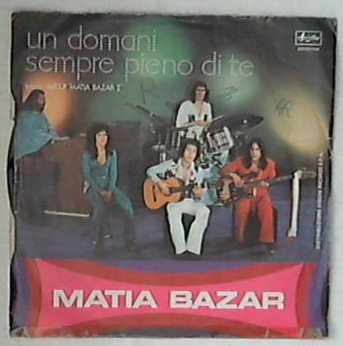 45 giri - 7'' - Matia Bazar - Che Male Fa AR/00754