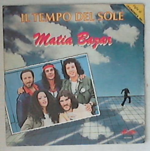 45 giri - 7'' - Matia Bazar - Il Tempo Del Sole AR/00905