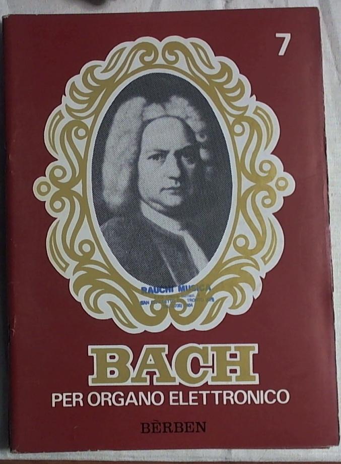 Spartito Bach per organo elettronico /  Vol 1 preludi e fughe [a cura di Cesare Serafini]