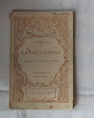 La locandiera : commedia di tre atti in prosa / Carlo Goldoni ; con introduzione e note di Ireneo Sanesi