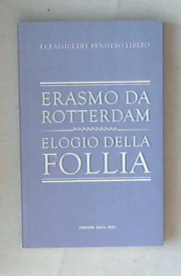 Elogio della follia / Erasmo da Rotterdam 2010
