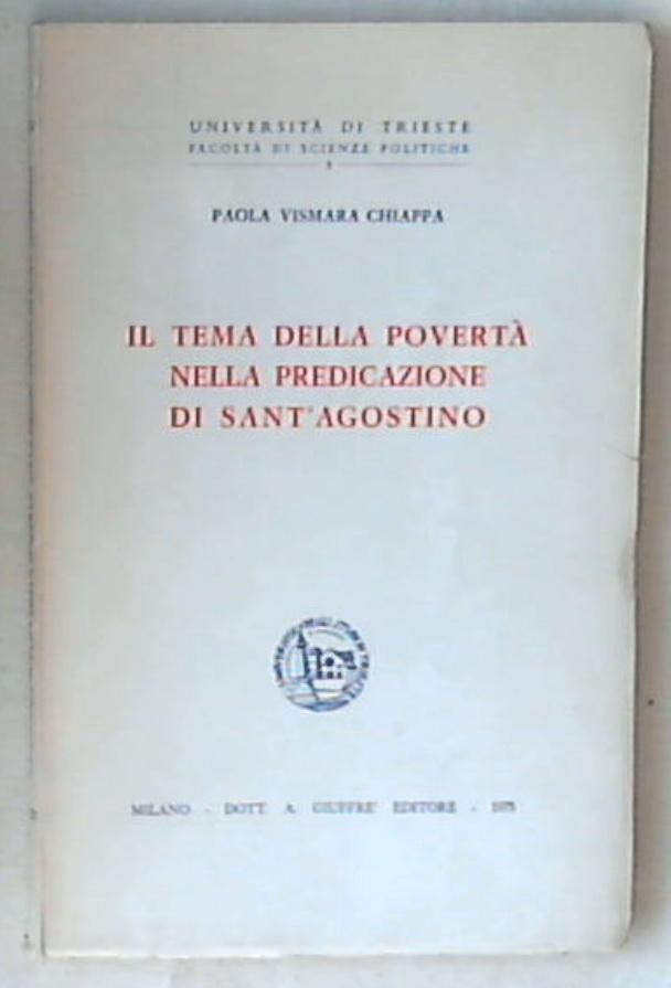 Il tema della povertà nella predicazione di sant'Agostino / Paola Vismara Chiappa 1975