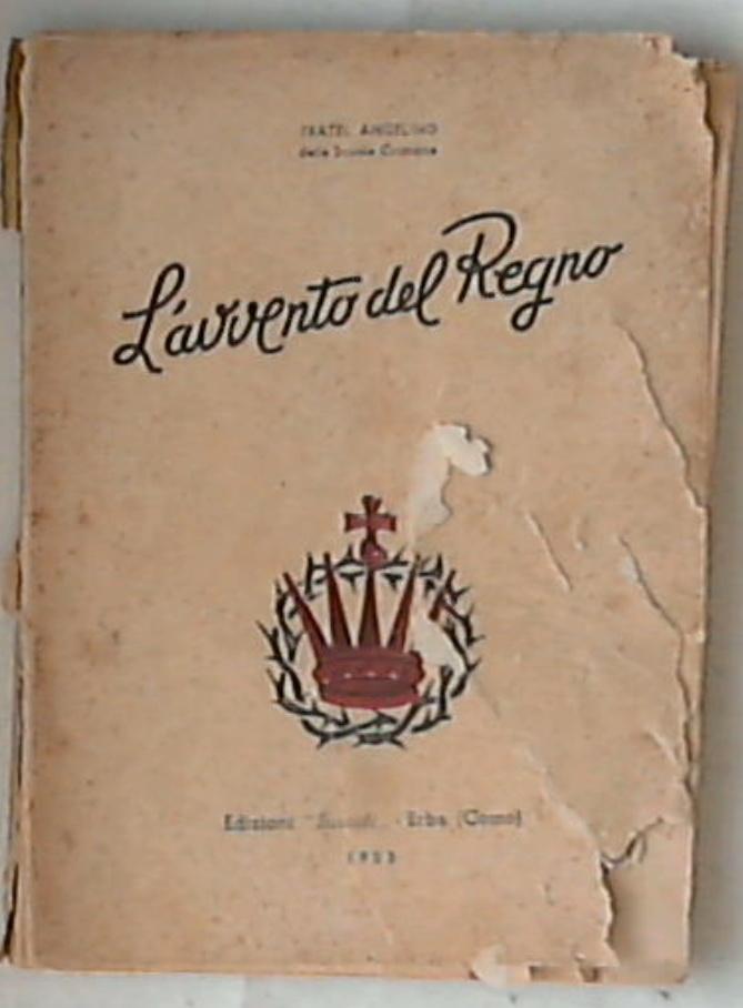 L' avvento del regno : Racconto cristiano del primo secolo 1953