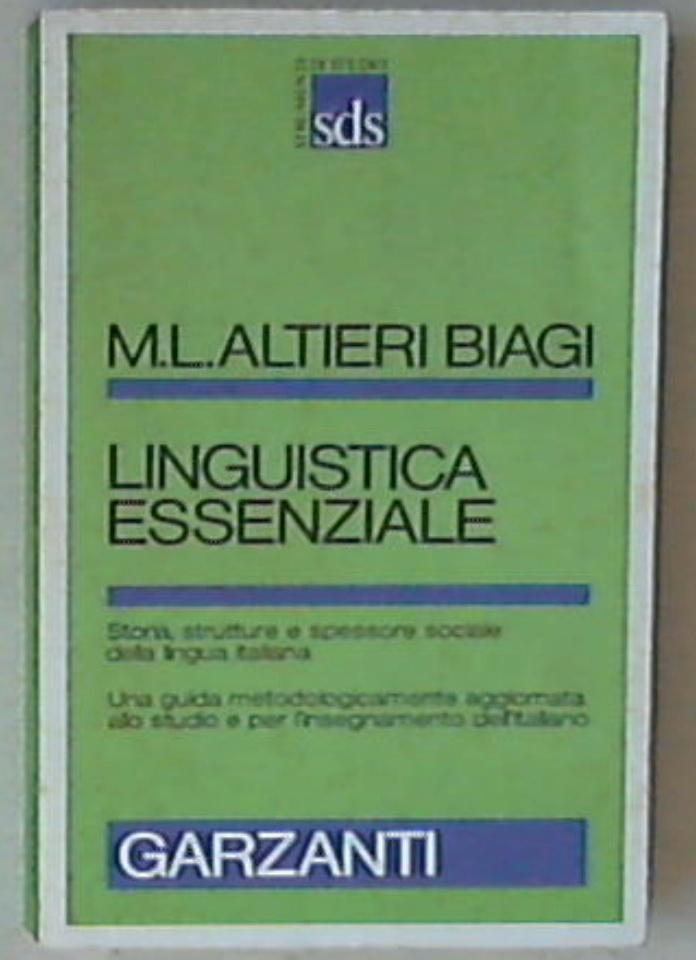 Linguistica essenziale / Maria Luisa Altieri Biagi 1985 gARZANTI
