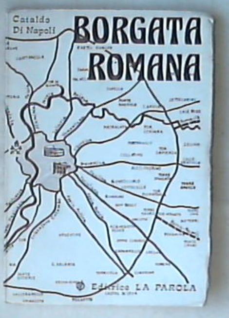Borgata romana / Cataldo Di Napoli 1980