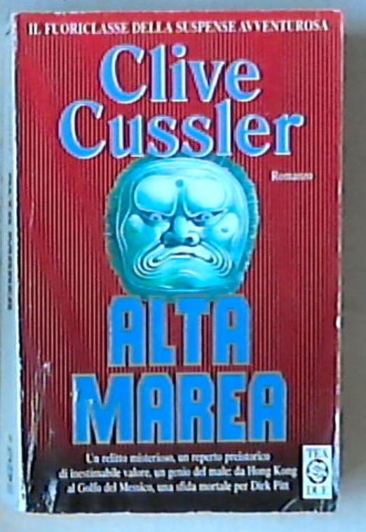 Alta marea : romanzo / Clive Cussler ; traduzione di Lidia Perria