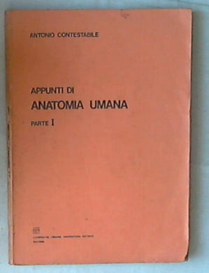 Appunti di anatomia umana : corso di laurea in scienze biologiche 1977