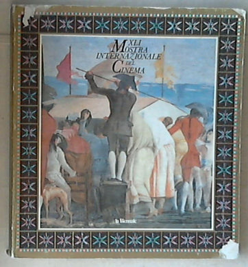 41 XLI  Mostra internazionale del cinema / [Paolo Mereghetti] XL