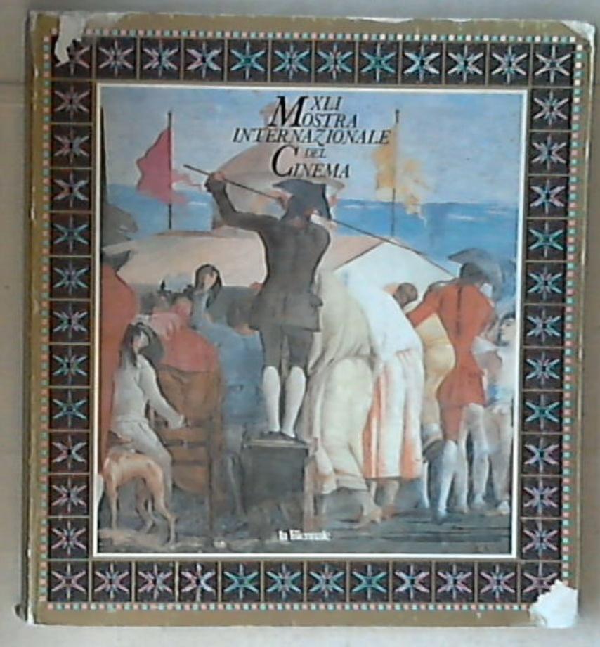 41 XLI  Mostra internazionale del cinema / [Paolo Mereghetti] XL
