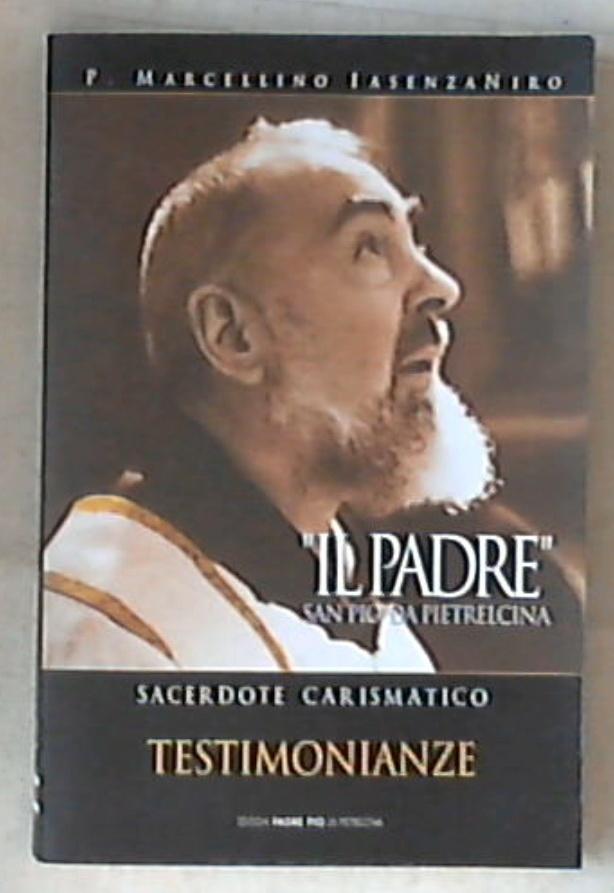 Sacerdote carismatico / p. Marcellino IasenzaNiro 2006