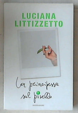 La principessa sul pisello / Luciana Littizzetto
