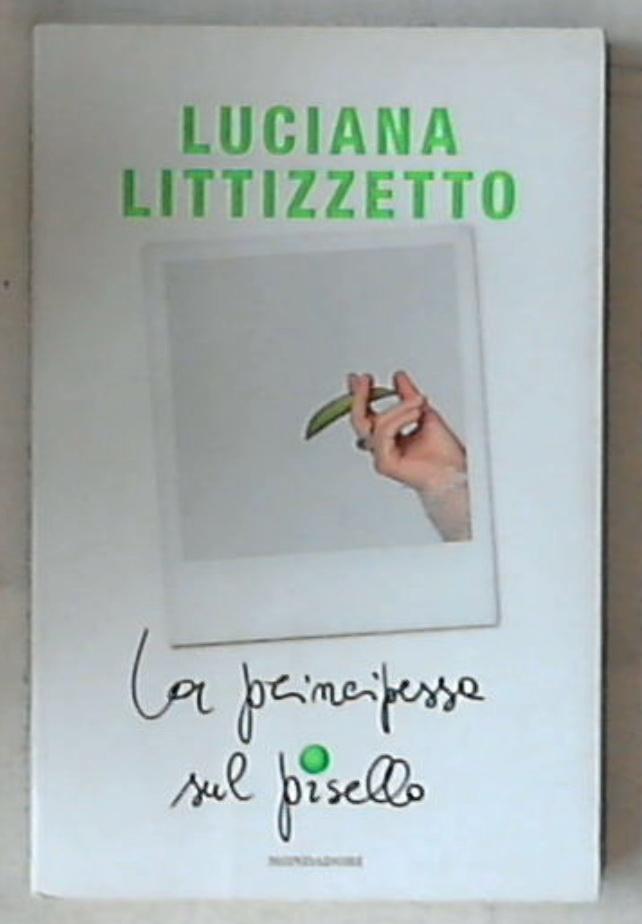 La principessa sul pisello / Luciana Littizzetto