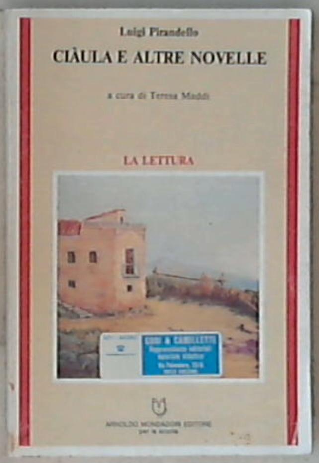Ciàula e altre novelle / Luigi Pirandello