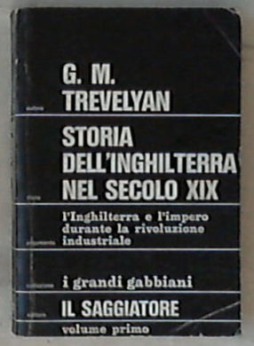 Storia dell'Inghilterra nel secolo 19 1 / G.M. Trevelyan