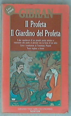 Il profeta ; Il giardino del Profeta / Gibran Kahlil Gibran ;Tommaso Pisanti
