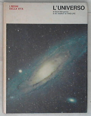 L' universo / David Bergamini, dei redattori di Time-Life