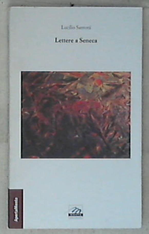 Lettere a Seneca / Lucilio Santoni