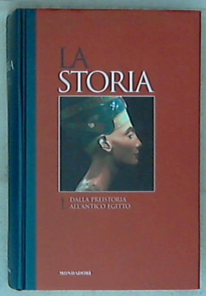 La Storia Volume 1 Dalla preistoria all'antico Egitto XL